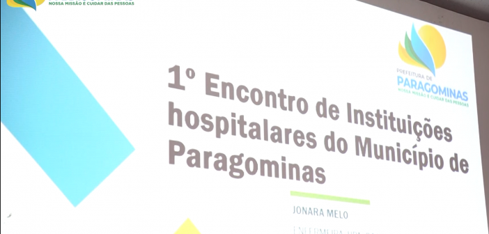 INFORME PUBLICITÁRIO TV –  1º ENCONTRO DE INSTITUIÇÕES HOSPITALARES DE PARAGOMINAS.