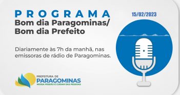 BOM DIA PARAGOMINAS / BOM DIA PREFEITO – 15 DE JANEIRO DE 2023.