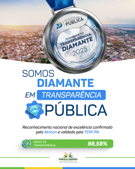 Paragominas recebe selo Diamante em Transparência Pública com 98,58% de conformidade