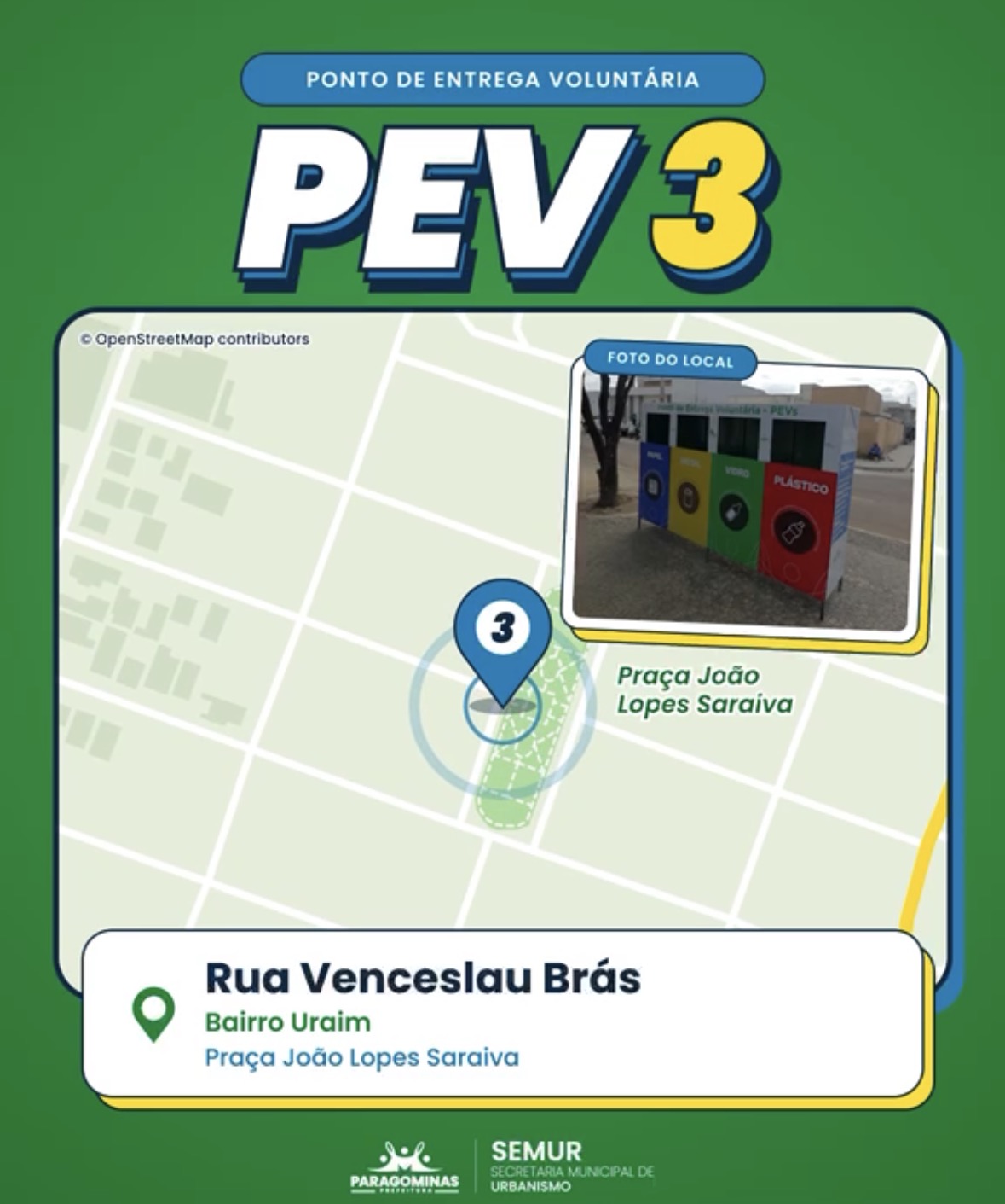 Materiais recicláveis destinados aos Pontos de Entrega Voluntária de Paragominas