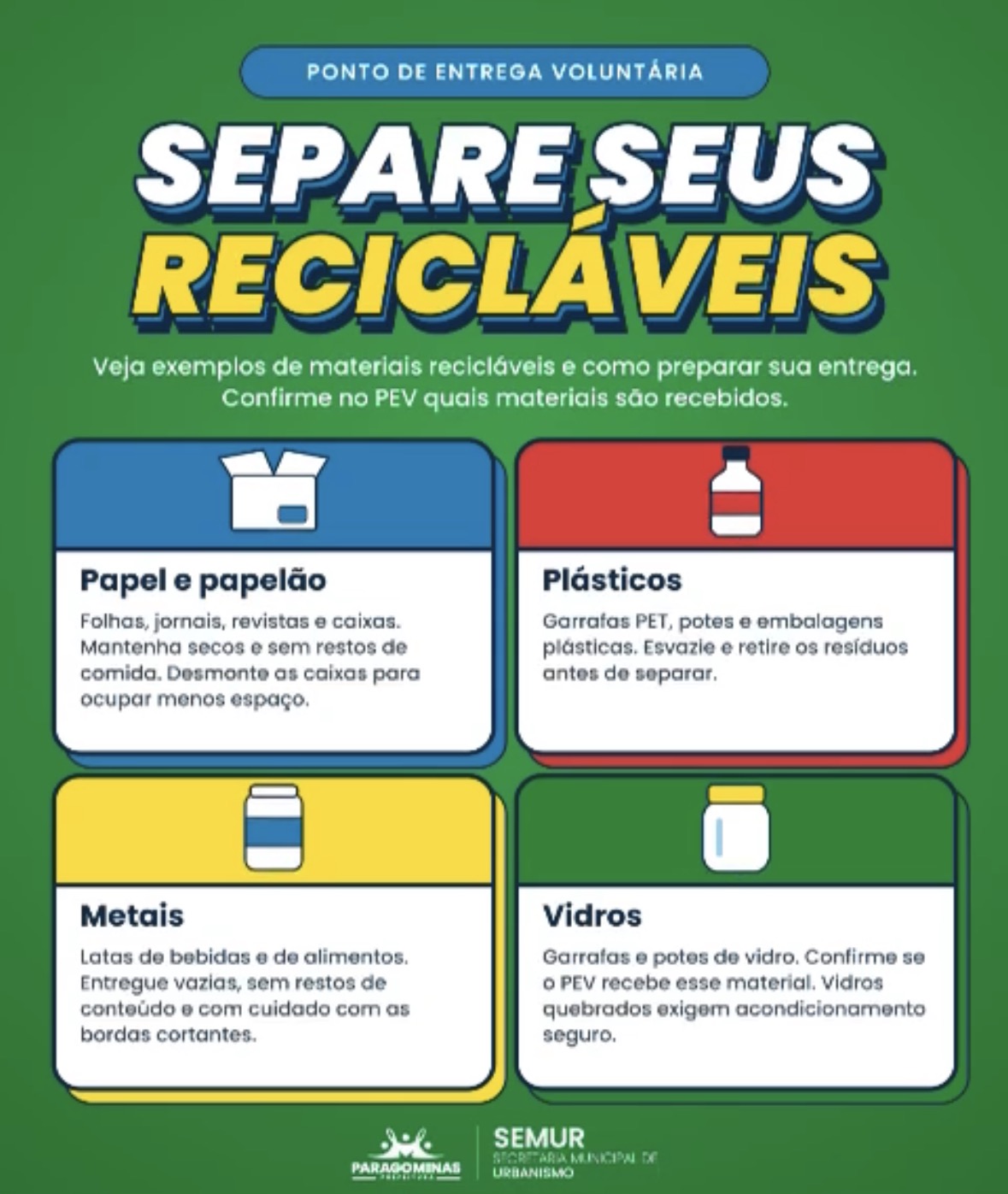 Estrutura de coleta seletiva nos Pontos de Entrega Voluntária de Paragominas