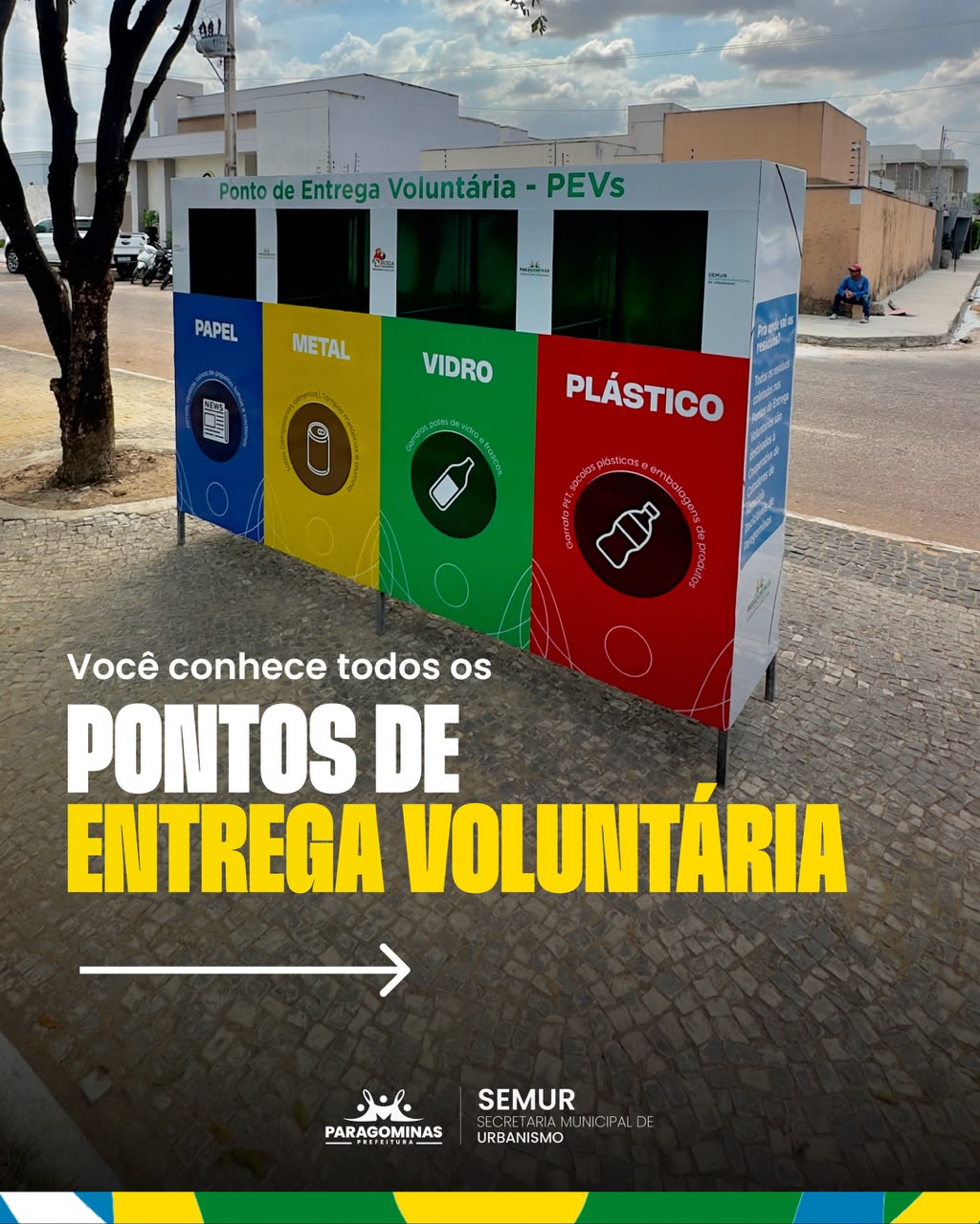 Ponto de Entrega Voluntária para materiais recicláveis em Paragominas
